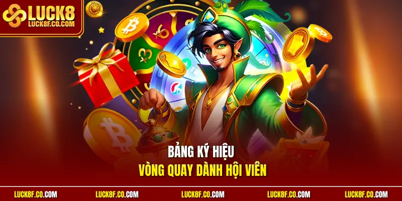 Bảng ký hiệu vòng quay dành hội viên
