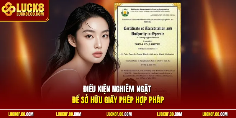 Điều kiện nghiêm ngặt để sở hữu giấy phép hợp pháp